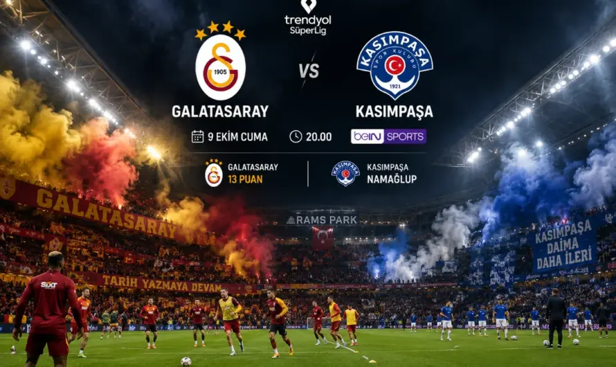 Galatasaray-Kasımpaşa Mücadelesi: Eksikler, İstatistikler ve Maç Detayları